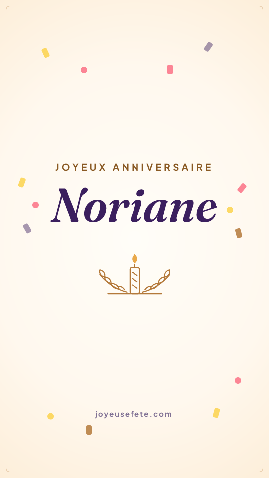 Image « Joyeux anniversaire Noriane » au format story