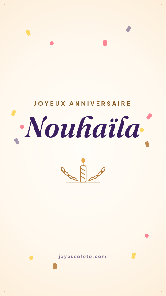 Image « Joyeux anniversaire Nouhaïla » au format story