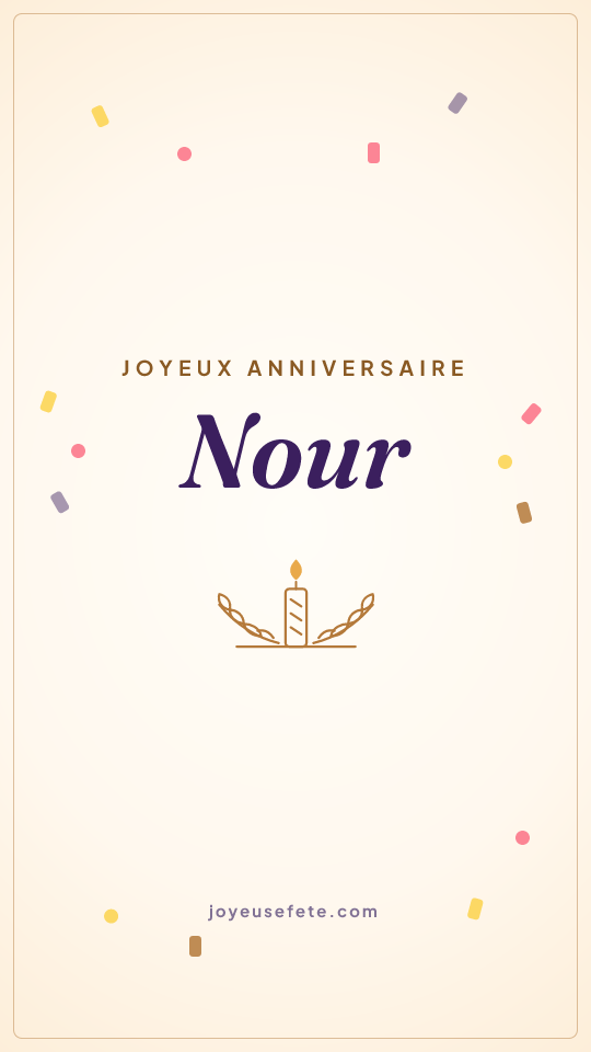 Image « Joyeux anniversaire Nour » au format story