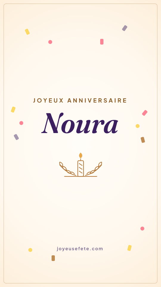 Image « Joyeux anniversaire Noura » au format story