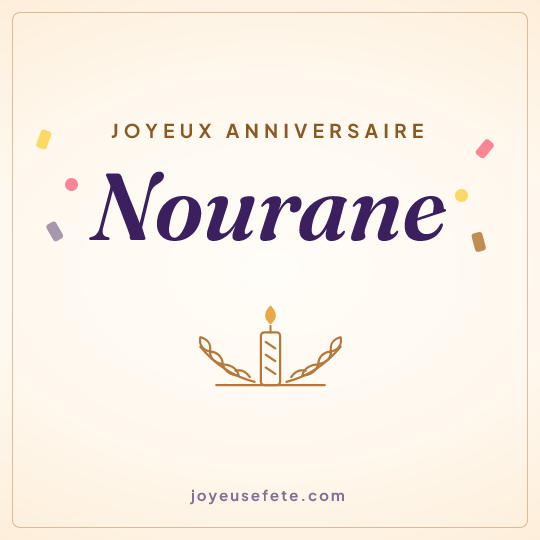 Image carrée « Joyeux anniversaire Nourane » pour WhatsApp