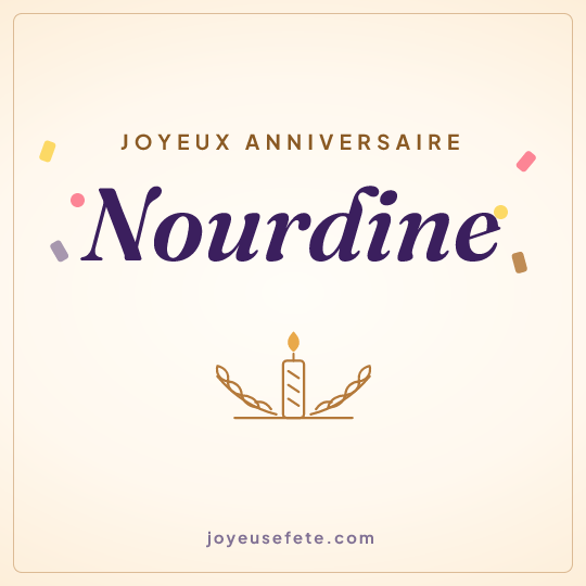 Image carrée « Joyeux anniversaire Nourdine » pour WhatsApp