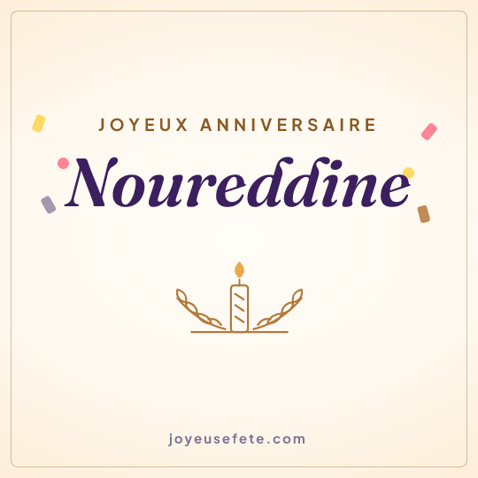 Image carrée « Joyeux anniversaire Noureddine » pour WhatsApp
