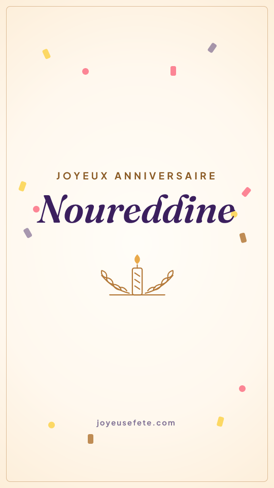 Image « Joyeux anniversaire Noureddine » au format story