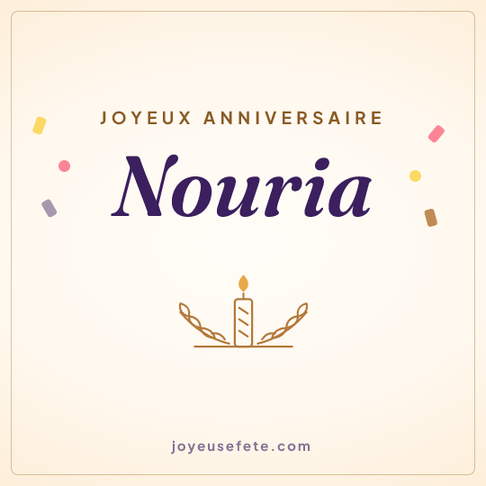 Image carrée « Joyeux anniversaire Nouria » pour WhatsApp