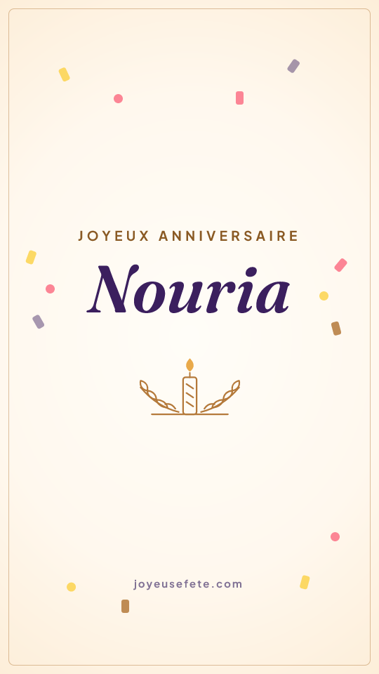 Image « Joyeux anniversaire Nouria » au format story