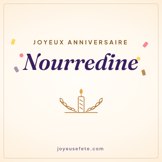 Image carrée « Joyeux anniversaire Nourredine » pour WhatsApp