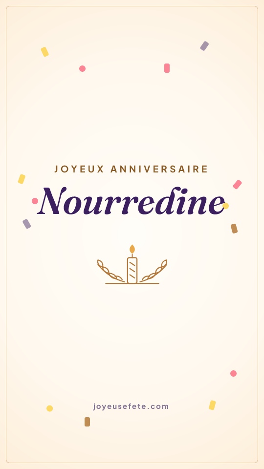 Image « Joyeux anniversaire Nourredine » au format story