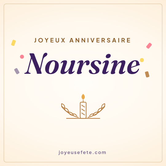 Image carrée « Joyeux anniversaire Noursine » pour WhatsApp