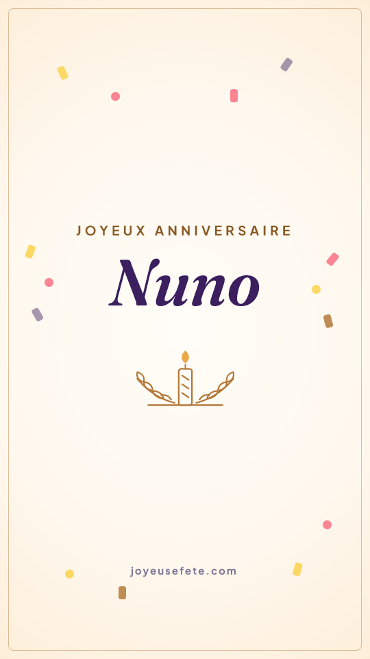 Image « Joyeux anniversaire Nuno » au format story