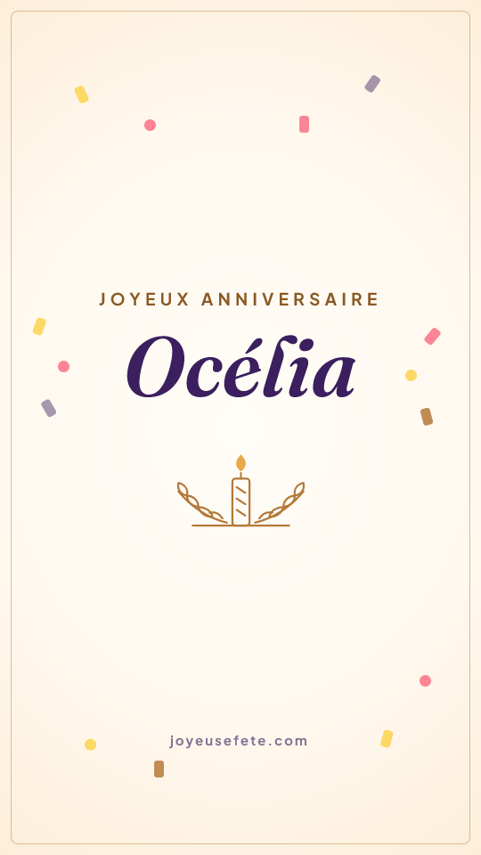 Image « Joyeux anniversaire Océlia » au format story