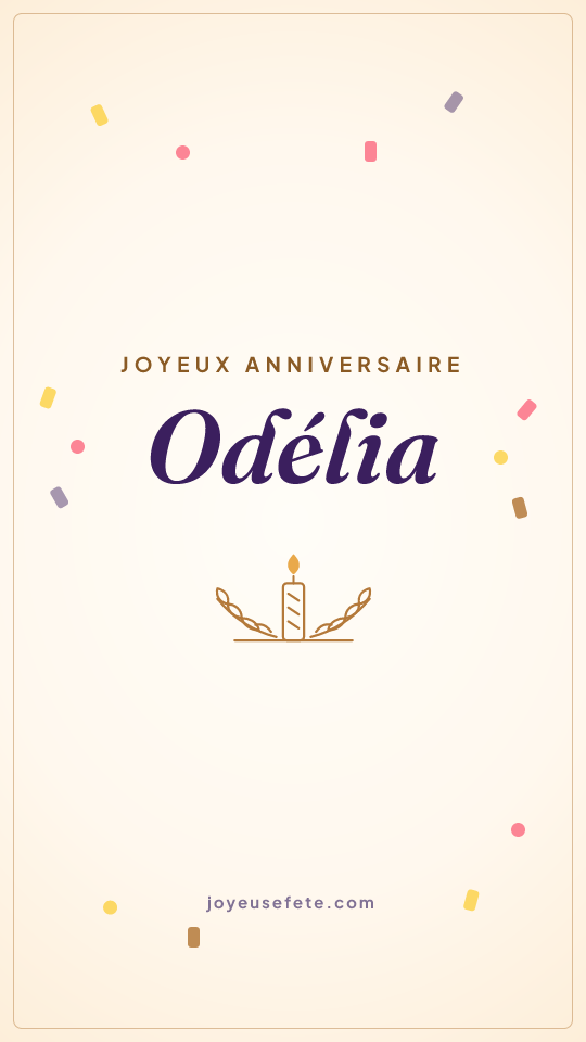 Image « Joyeux anniversaire Odélia » au format story