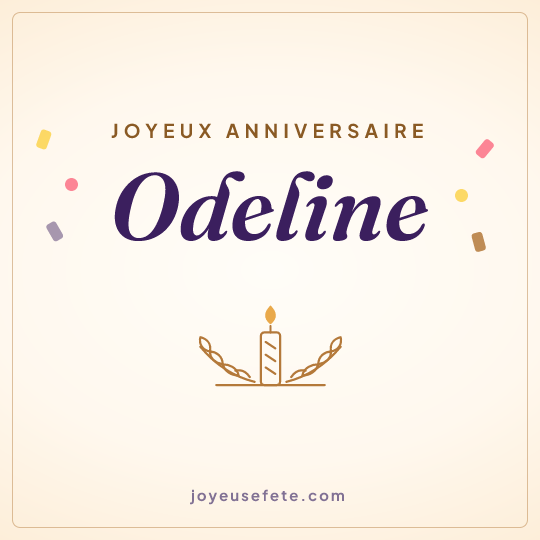 Image carrée « Joyeux anniversaire Odeline » pour WhatsApp