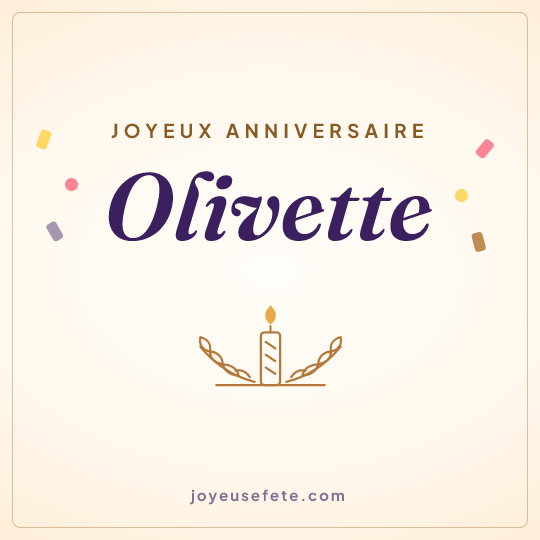 Image carrée « Joyeux anniversaire Olivette » pour WhatsApp