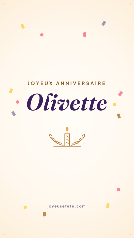 Image « Joyeux anniversaire Olivette » au format story