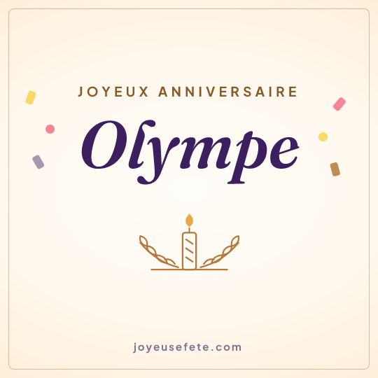 Image carrée « Joyeux anniversaire Olympe » pour WhatsApp