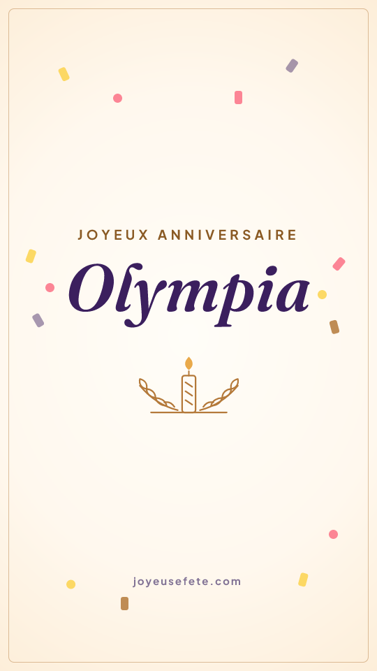 Image « Joyeux anniversaire Olympia » au format story