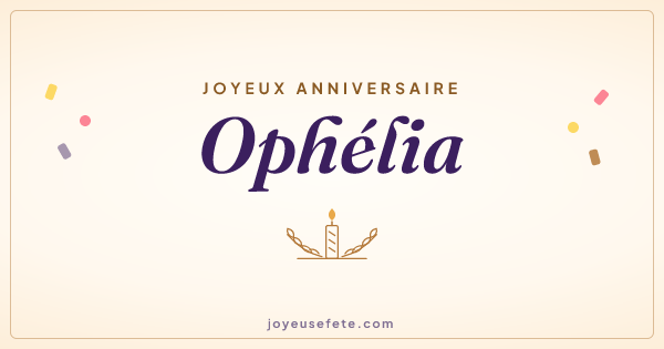 Image « Joyeux anniversaire Ophélia » au format large