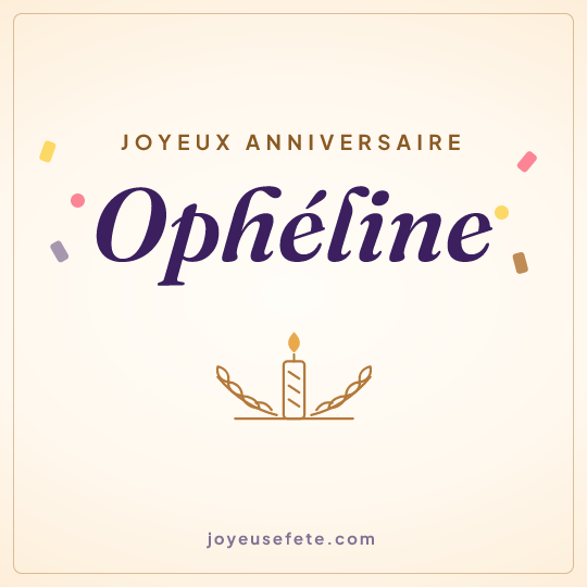Image carrée « Joyeux anniversaire Ophéline » pour WhatsApp