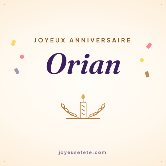 Image carrée « Joyeux anniversaire Orian » pour WhatsApp