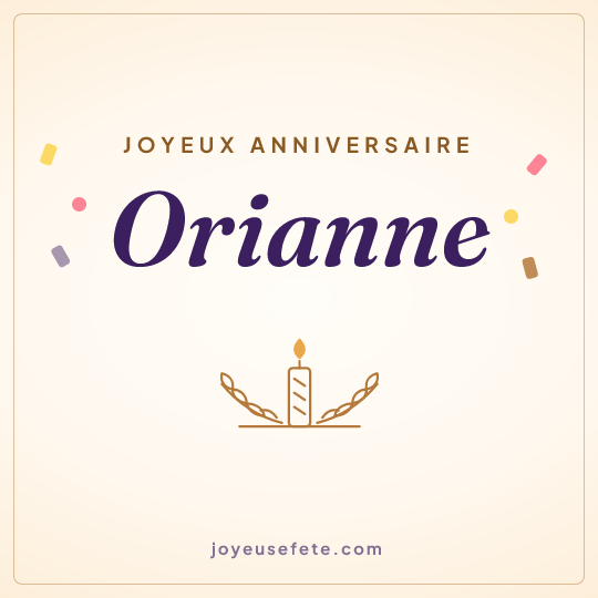 Image carrée « Joyeux anniversaire Orianne » pour WhatsApp