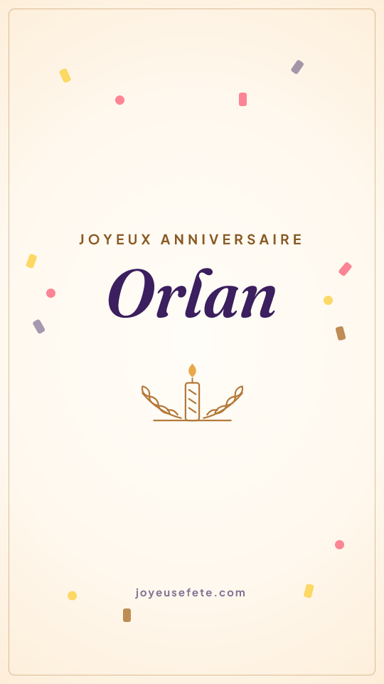 Image « Joyeux anniversaire Orlan » au format story