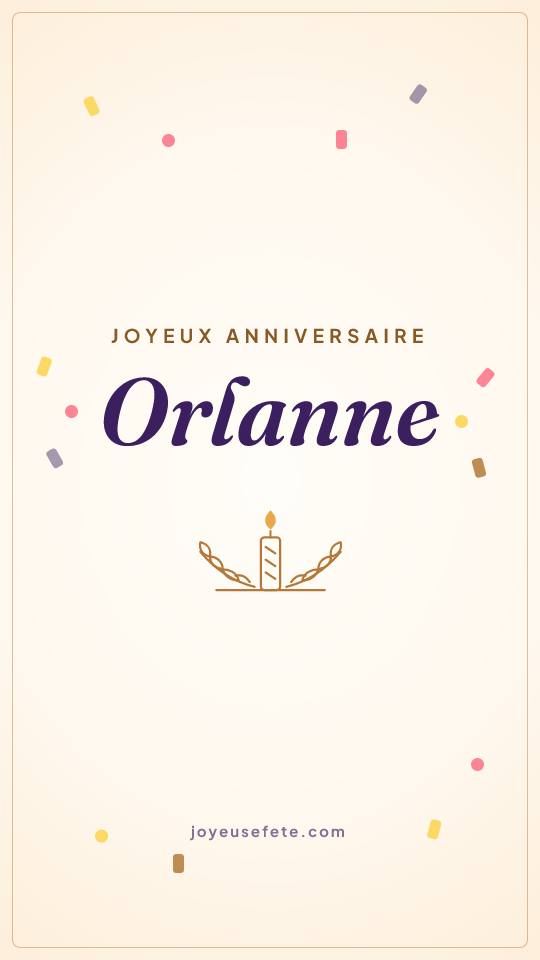 Image « Joyeux anniversaire Orlanne » au format story