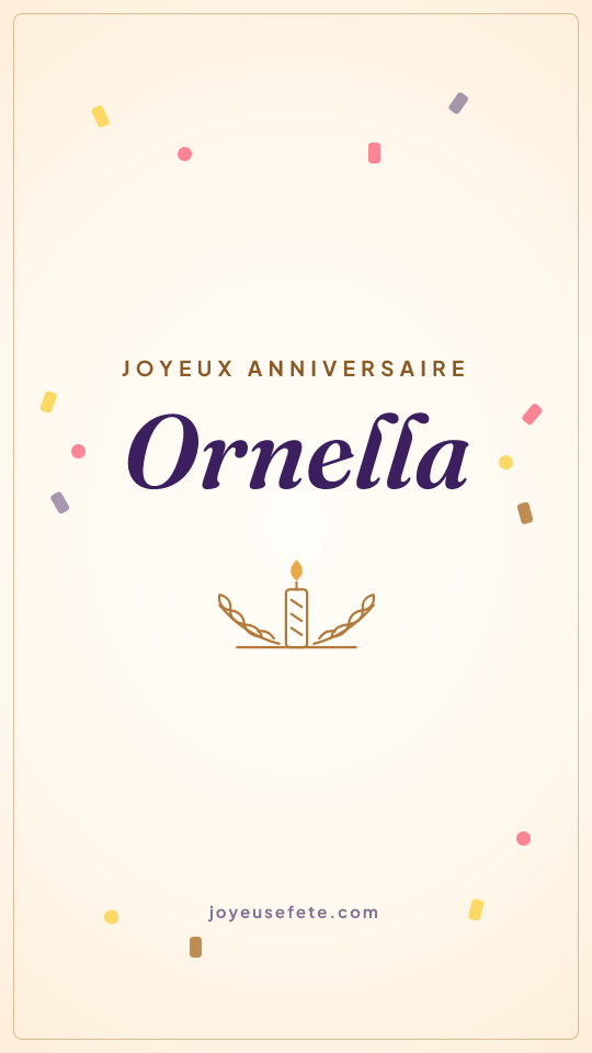 Image « Joyeux anniversaire Ornella » au format story