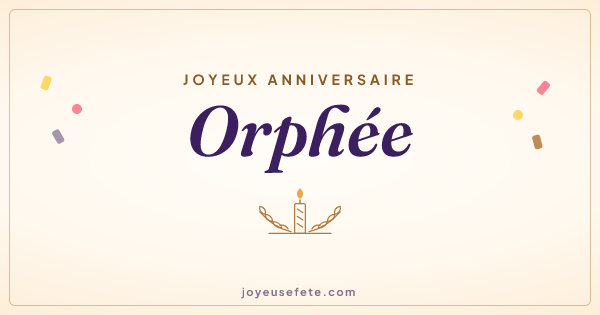 Image « Joyeux anniversaire Orphée » au format large