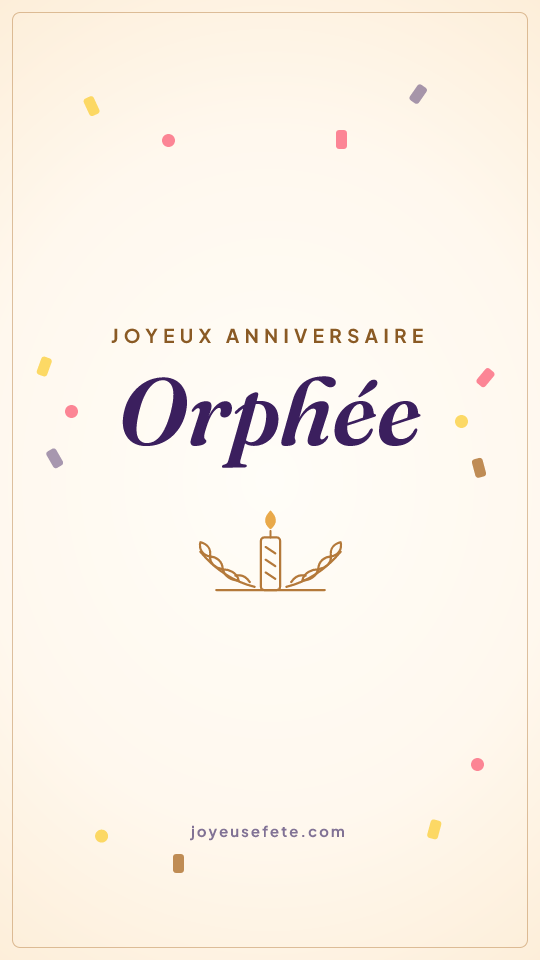 Image « Joyeux anniversaire Orphée » au format story