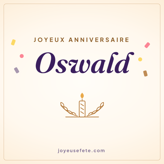 Image carrée « Joyeux anniversaire Oswald » pour WhatsApp