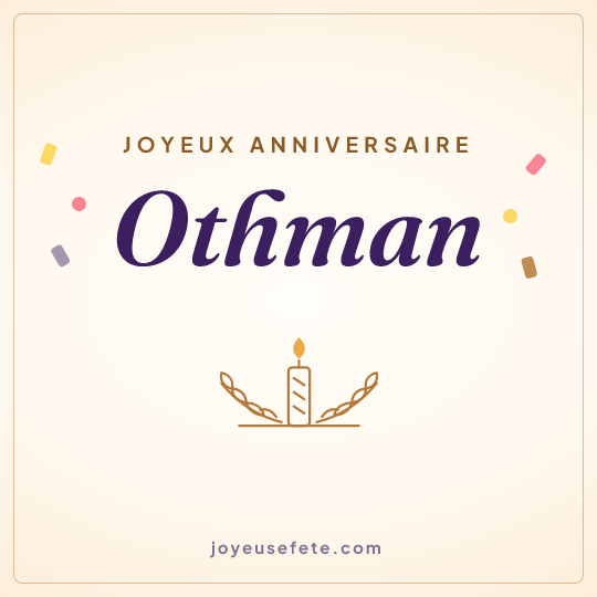 Image carrée « Joyeux anniversaire Othman » pour WhatsApp