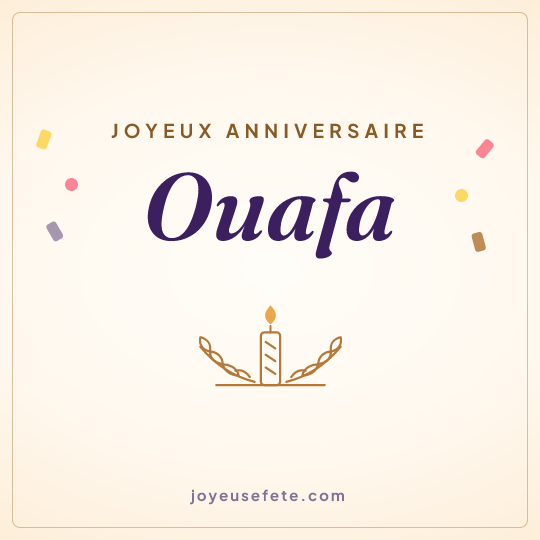 Image carrée « Joyeux anniversaire Ouafa » pour WhatsApp