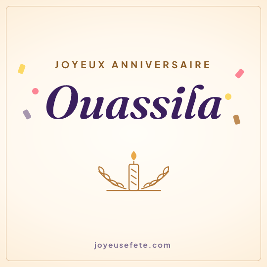 Image carrée « Joyeux anniversaire Ouassila » pour WhatsApp