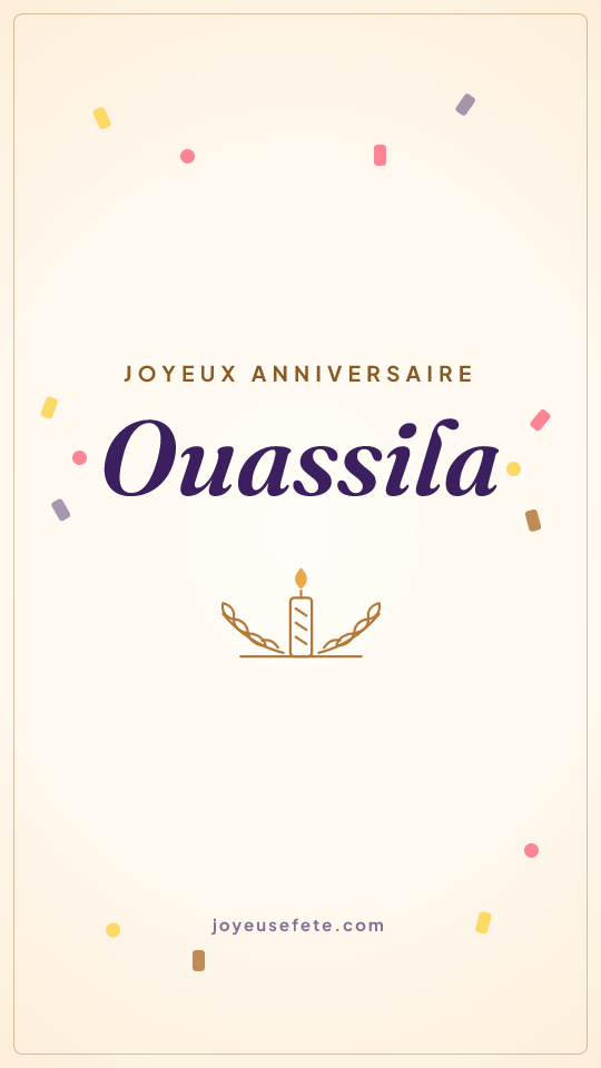 Image « Joyeux anniversaire Ouassila » au format story