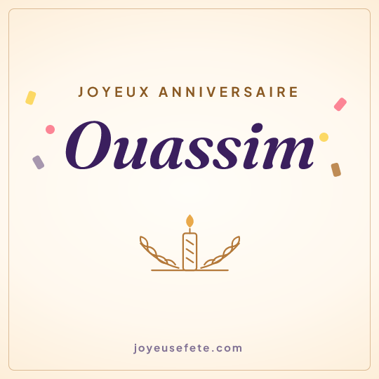 Image carrée « Joyeux anniversaire Ouassim » pour WhatsApp
