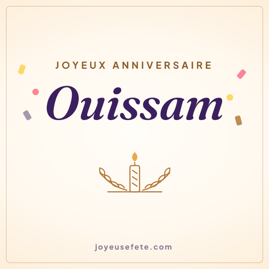 Image carrée « Joyeux anniversaire Ouissam » pour WhatsApp