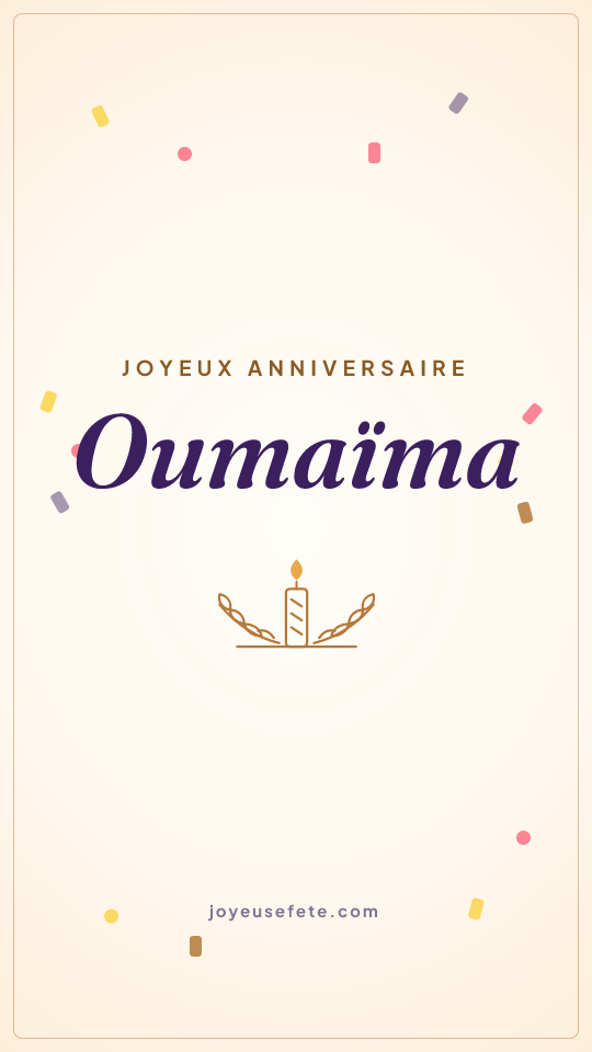 Image « Joyeux anniversaire Oumaïma » au format story