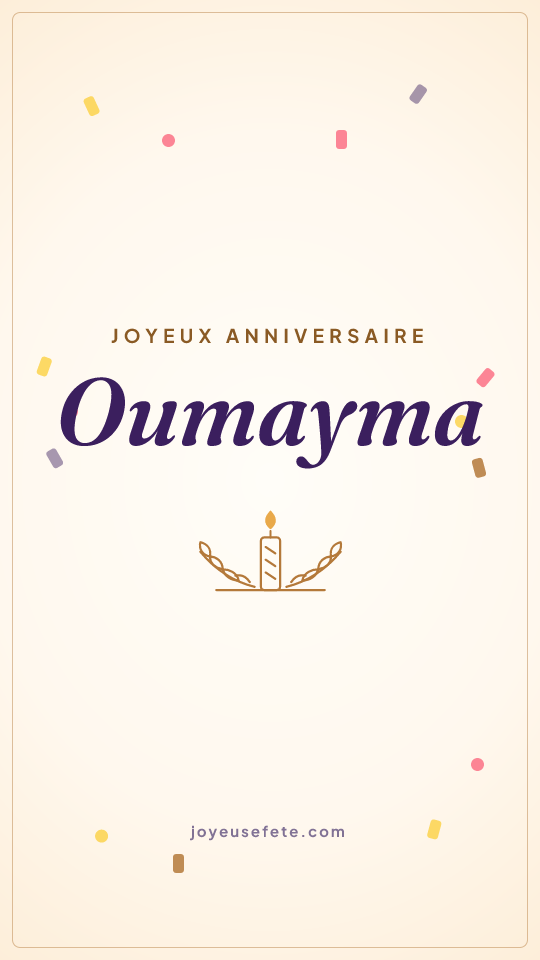 Image « Joyeux anniversaire Oumayma » au format story