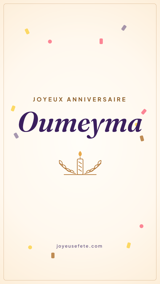 Image « Joyeux anniversaire Oumeyma » au format story
