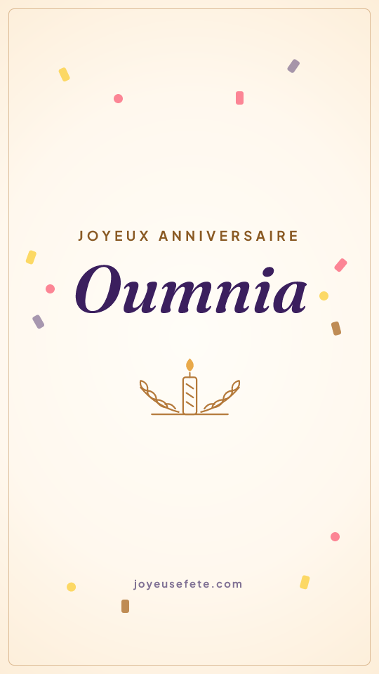 Image « Joyeux anniversaire Oumnia » au format story