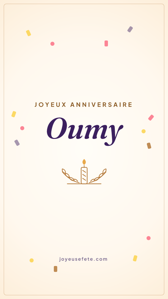 Image « Joyeux anniversaire Oumy » au format story