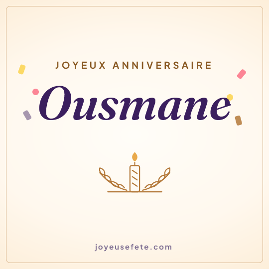 Image carrée « Joyeux anniversaire Ousmane » pour WhatsApp