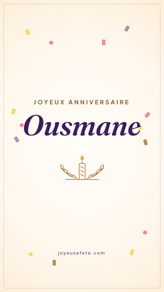 Image « Joyeux anniversaire Ousmane » au format story
