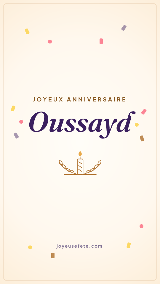 Image « Joyeux anniversaire Oussayd » au format story
