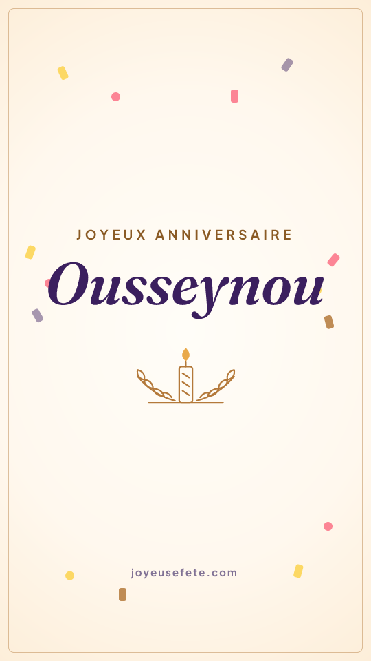 Image « Joyeux anniversaire Ousseynou » au format story