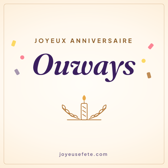 Image carrée « Joyeux anniversaire Ouways » pour WhatsApp