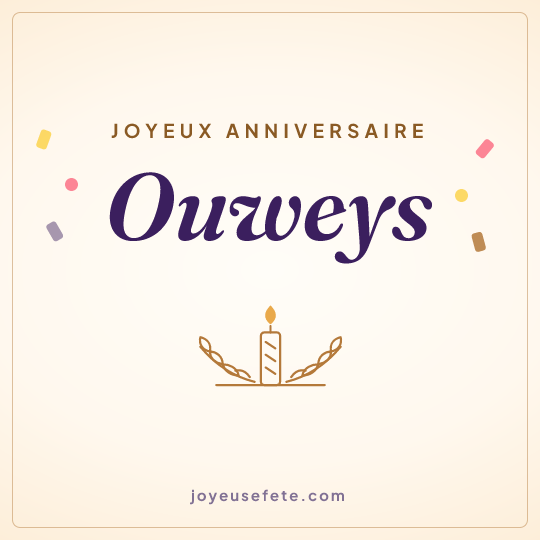 Image carrée « Joyeux anniversaire Ouweys » pour WhatsApp