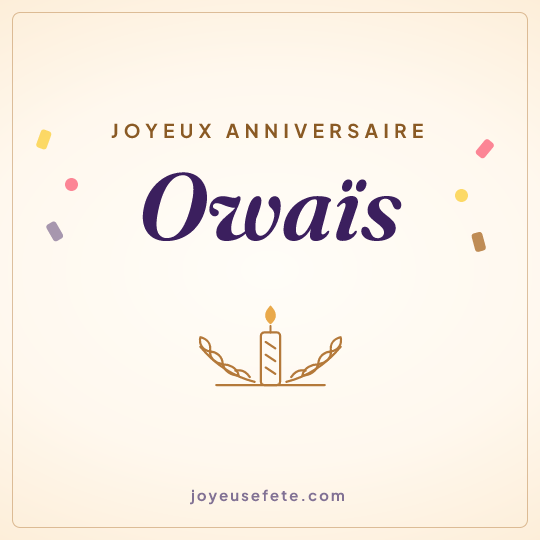 Image carrée « Joyeux anniversaire Owaïs » pour WhatsApp