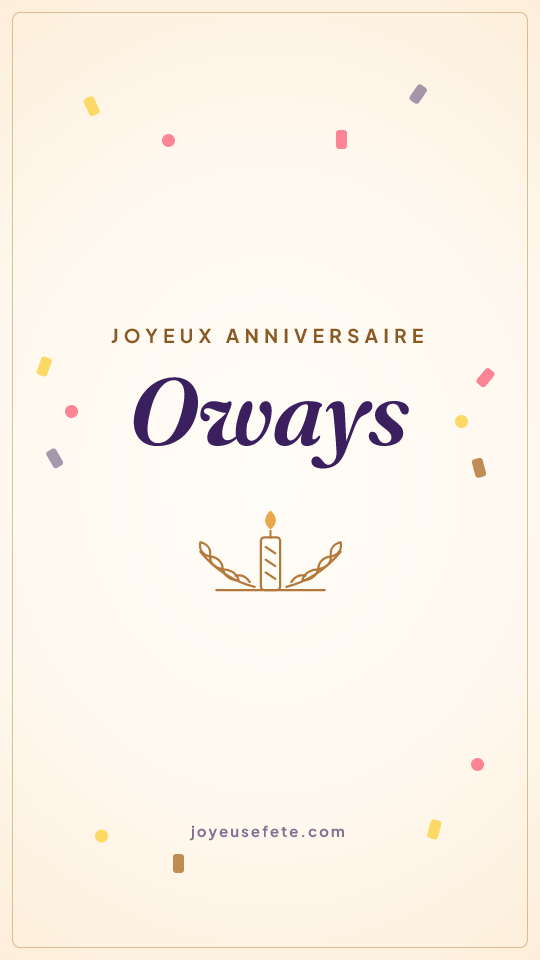 Image « Joyeux anniversaire Oways » au format story